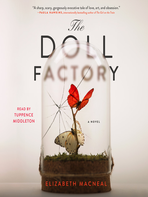 Title details for The Doll Factory by Elizabeth Macneal - Available
